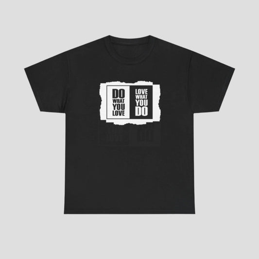Inspiring Unisex Heavy Cotton Tee - "Do What You Love, Love What You Do"