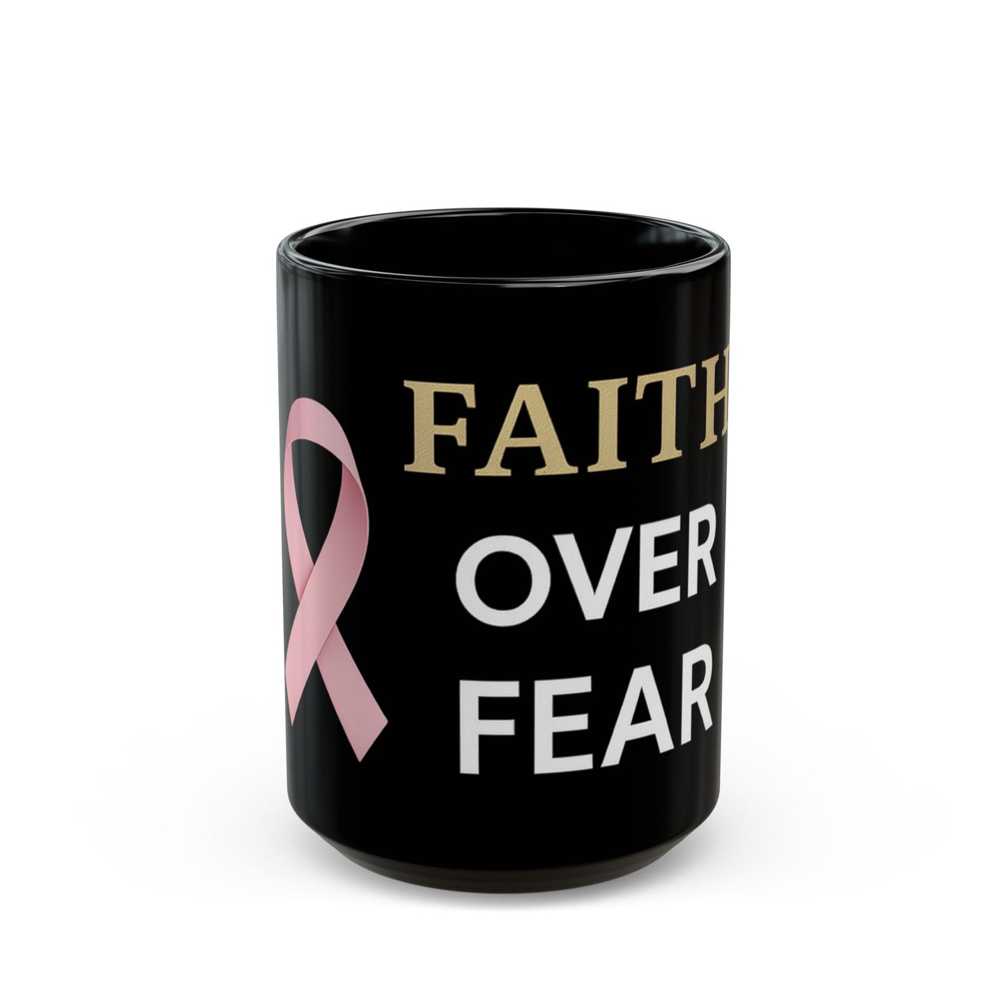 Ribbon of Strength Faith Over Fear Mug-II