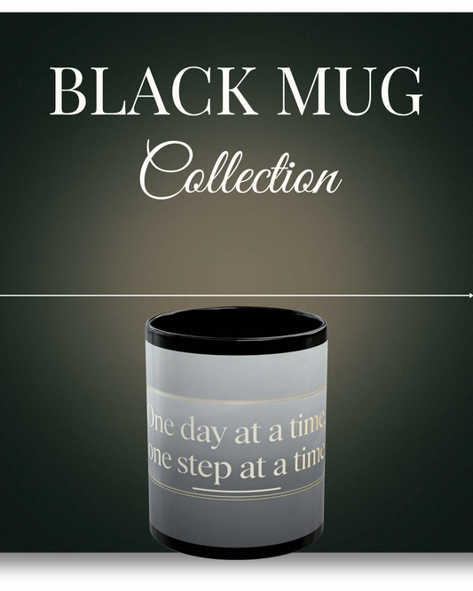 Black Mug Collection One Day At A Time Tee