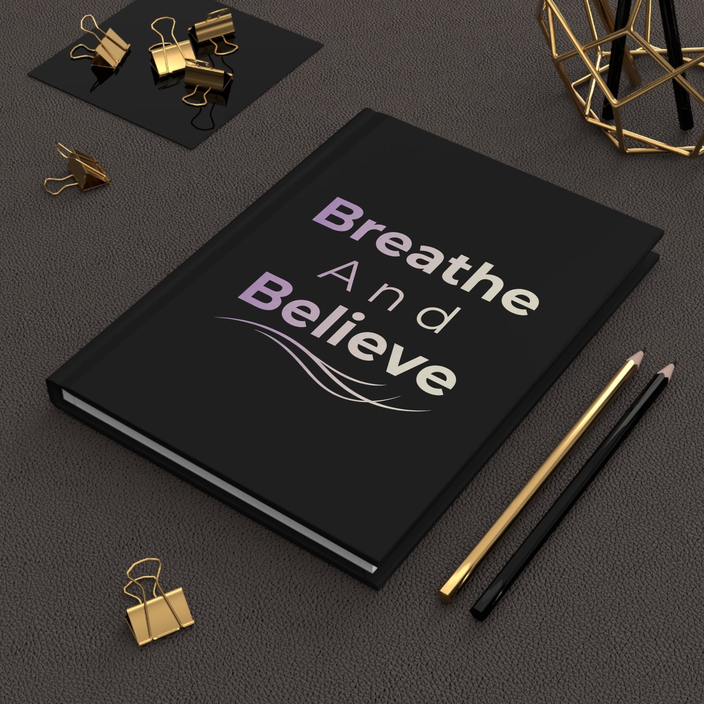 💛 Breathe and Believe – Reflection & Healing Journal