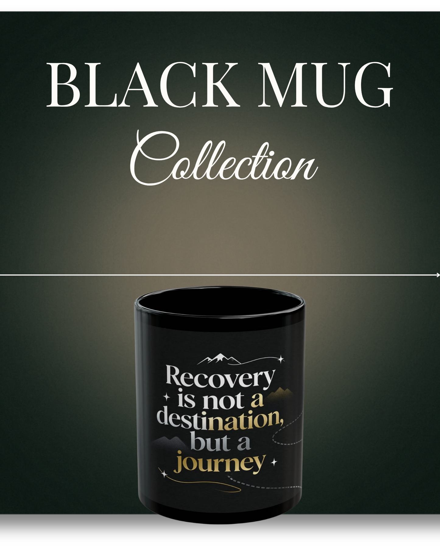 Black Mug Collection Recovery Is Not The Destination Mug