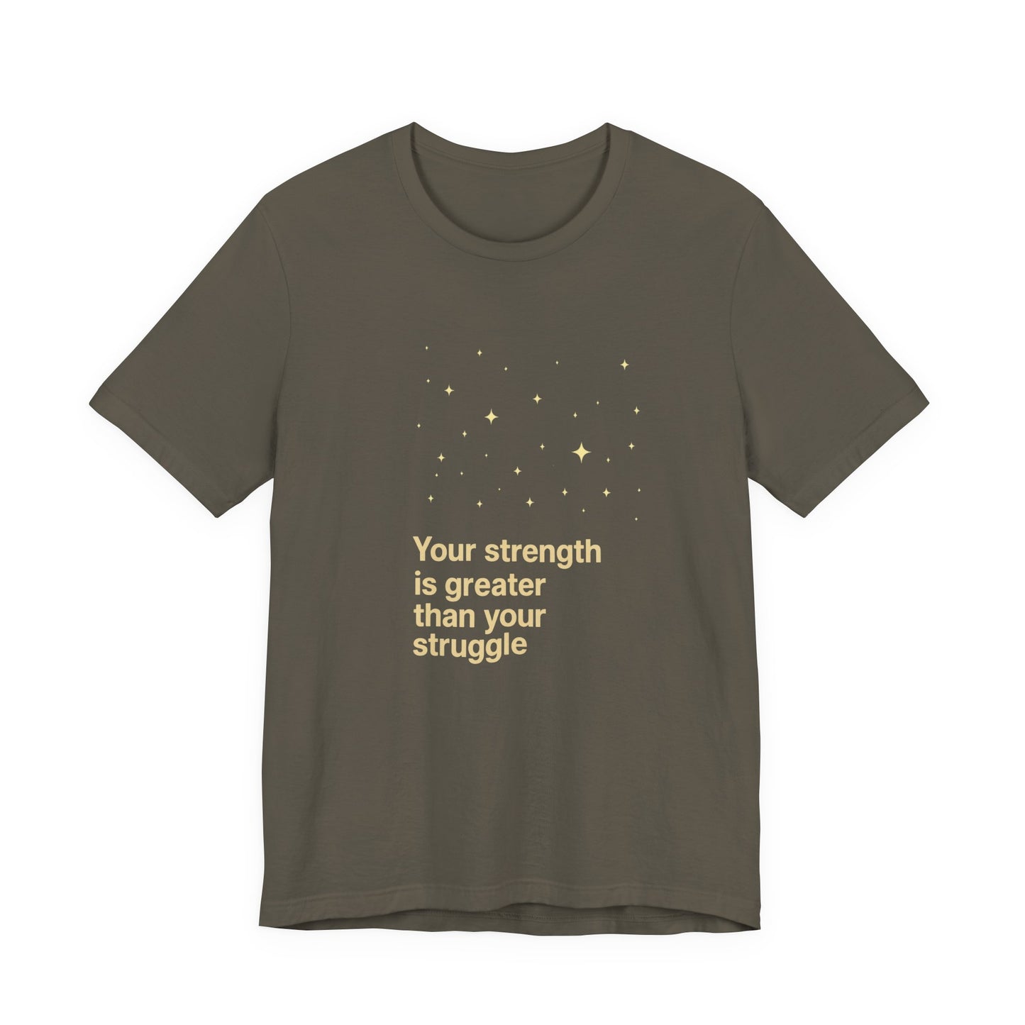 💛 Serenity - Your Strength Is Greater Tee