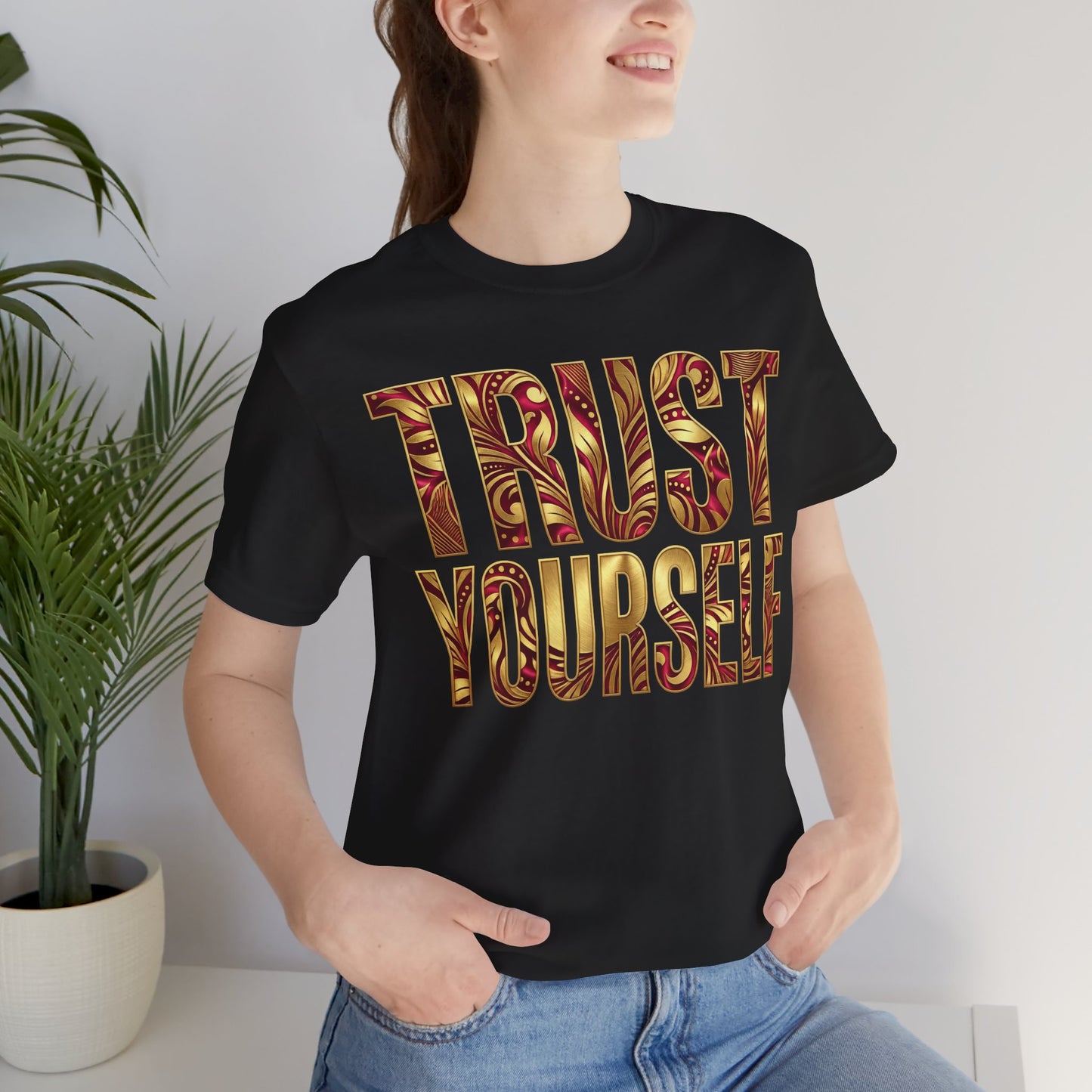 👑Trust Yourself Tee – Crowned in Strength Collection