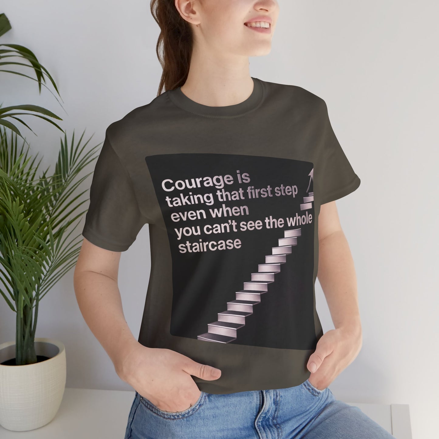 Strength and Serenity Collection - Courage is Taking That First Step Tee