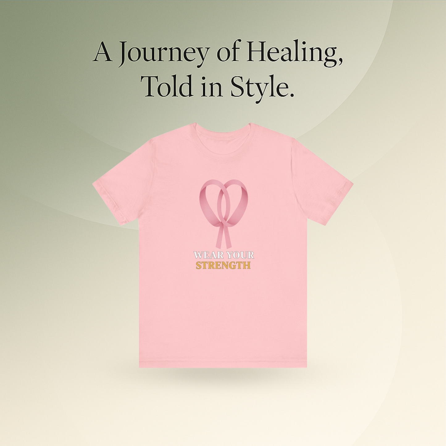 🌸 Ribbon-Wear Your Strength Tee