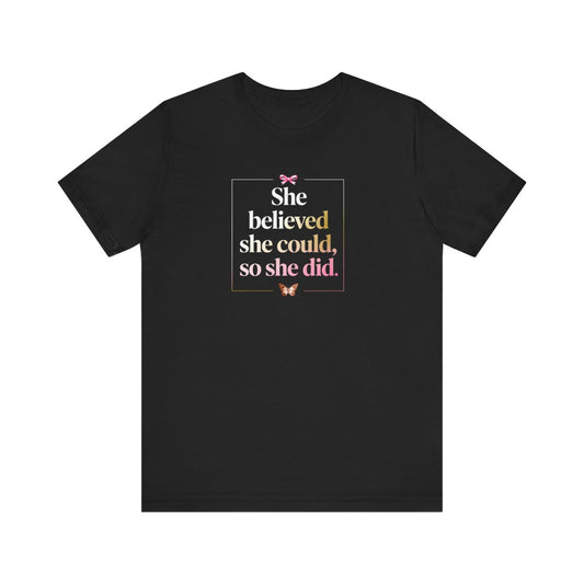 🌸 Ribbon - She Believed She Could Tee